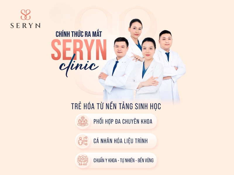 Phòng khám SERYN Clinic tạo dấu ấn với mô hình trẻ hóa đa chuyên khoa