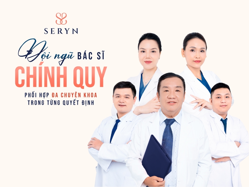 Đội ngũ bác sĩ SERYN Clinic được thành lập theo mô hình đánh giá chuyên môn đa chuyên khoa trong trẻ hoá làn da
